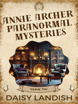 cover image of Annie Archer Paranormal Mysteries